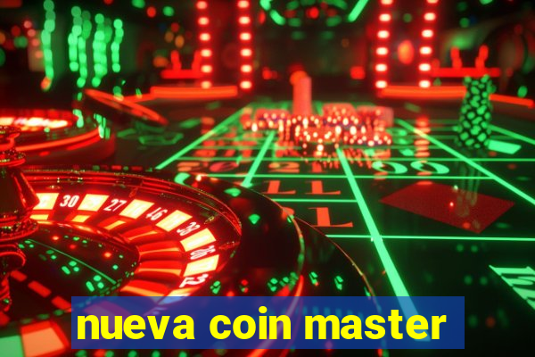 nueva coin master